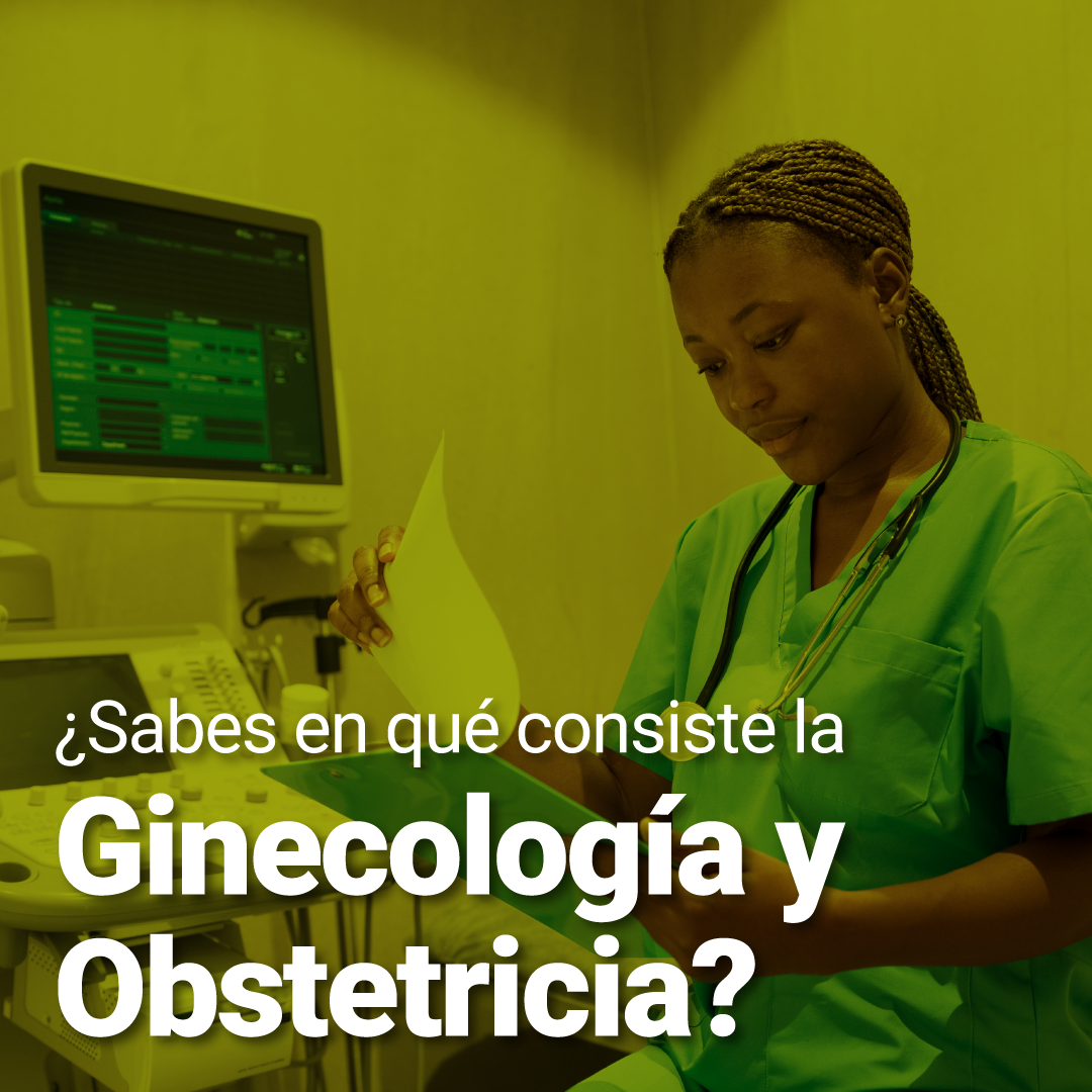 ¿en Qué Consiste La Ginecología Y Obstetricia Diagnosticar Ipsemk 0039
